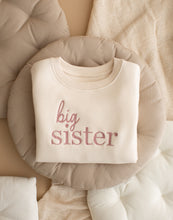 Load image into Gallery viewer, Big Sister Embroidered Sweatshirt - Natural