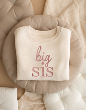 Load image into Gallery viewer, Big Sis Sweatshirt - Natural