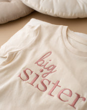 Load image into Gallery viewer, Big Sister Embroidered T-Shirt - Natural